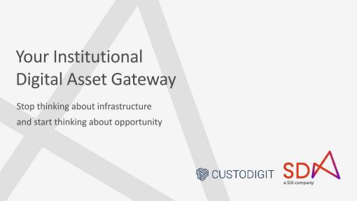 Institutional Digital Asset Gateway Six